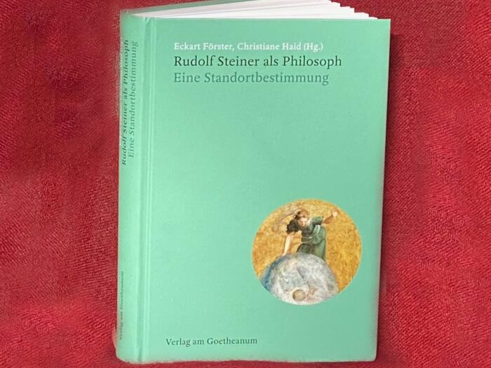 A book presents Rudolf Steiner‘s original contributions to philosophy
