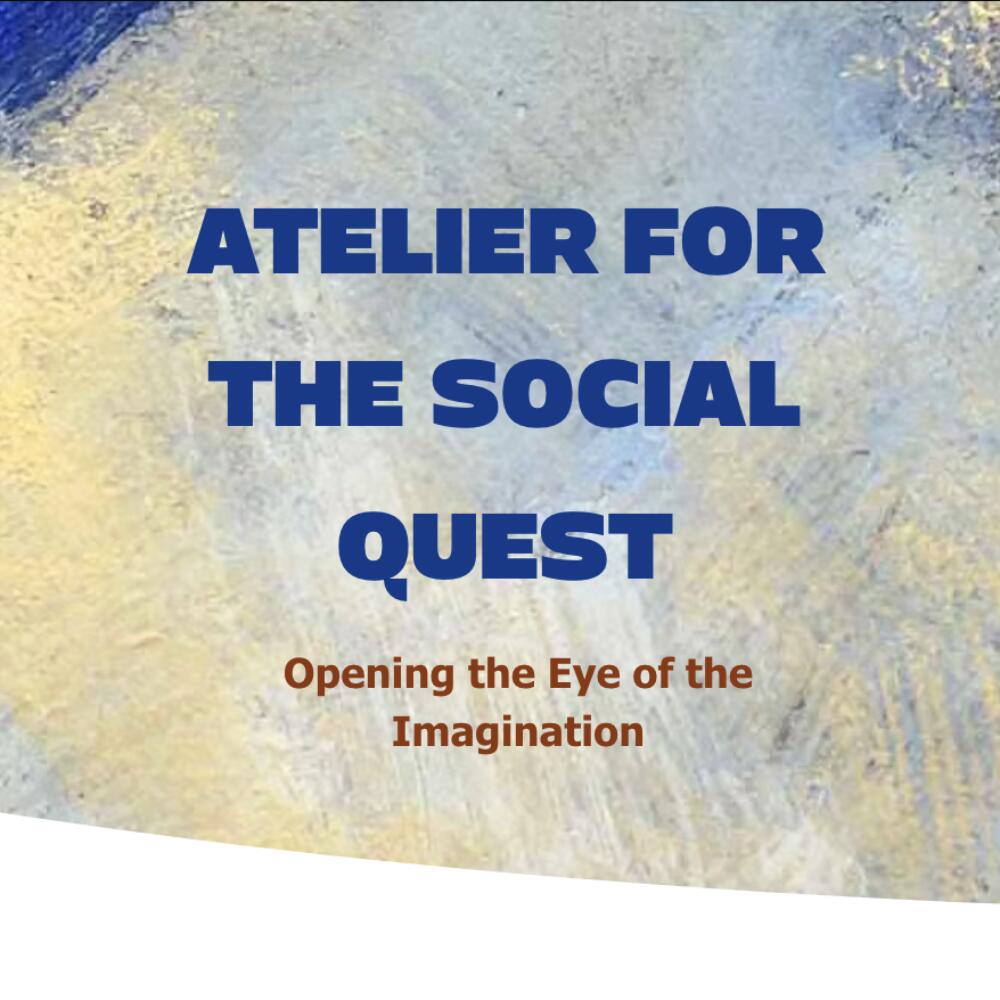 Atelier for the Social Quest