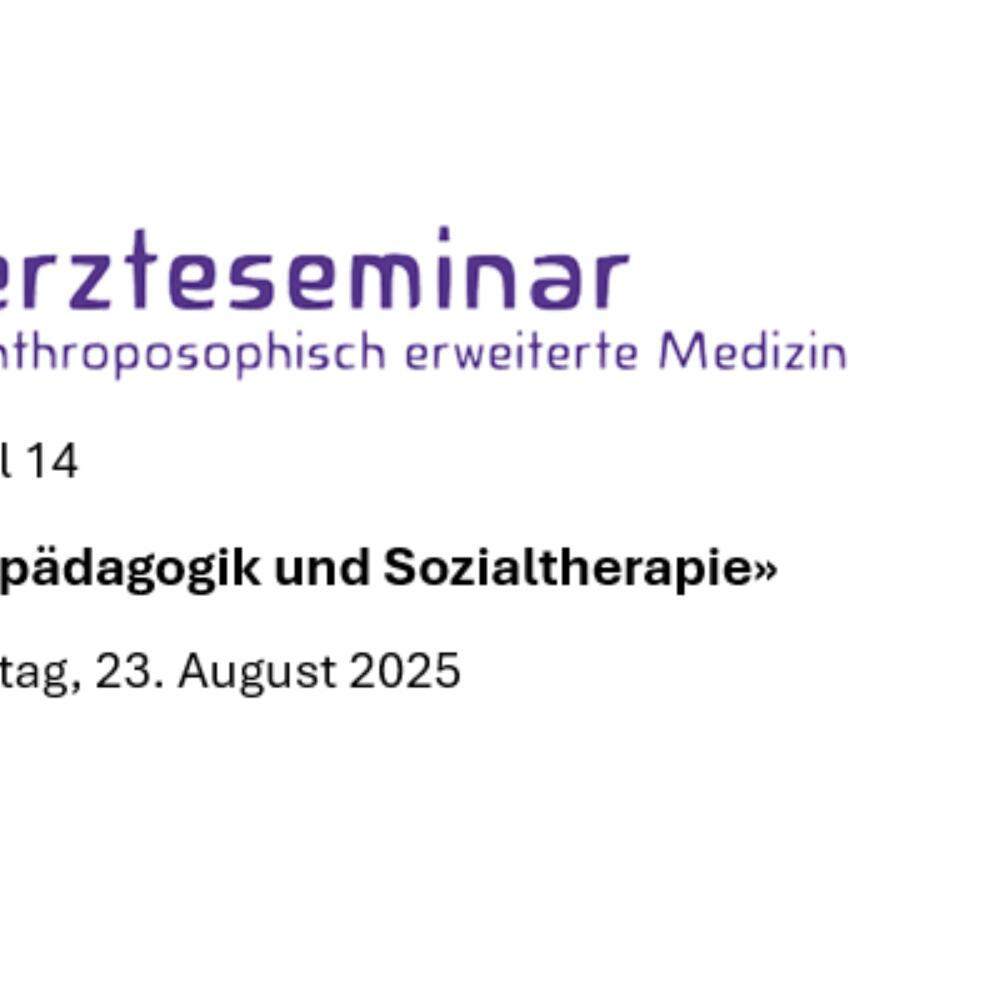 Módulo 14 del „Ärzteseminar“: «Pedagogía curativa y terapia social»