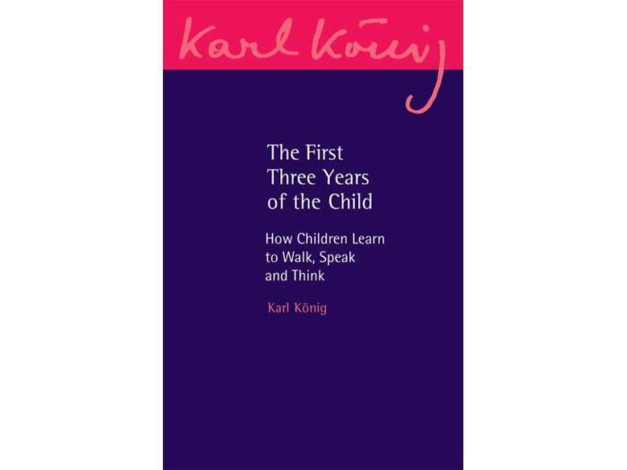 Neue Ausgabe von Karl Königs ‘First Three Years of the Child’