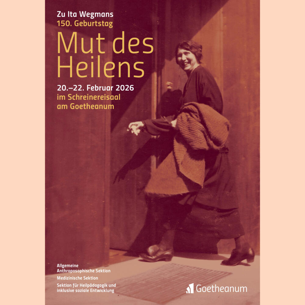 Conference for Ita Wegman’s 150th birthday: The courage to heal