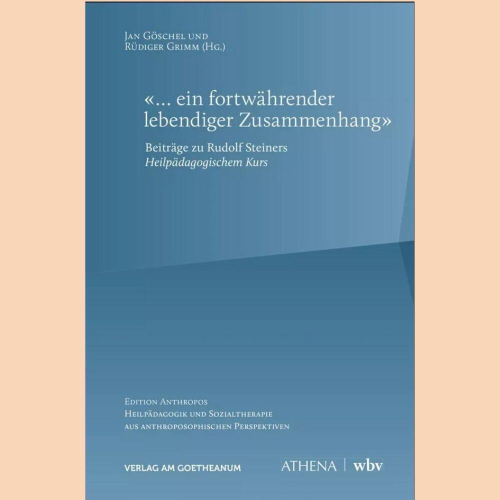 «… ein fortwährender lebendiger Zusammenhang»