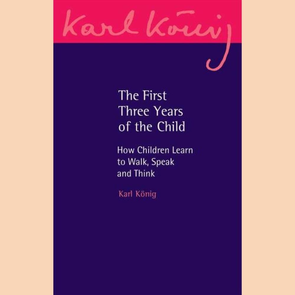 New edition of Karl König’s ‘First Three Years of the Child’