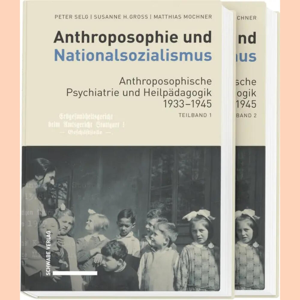 Anthroposophie und Nationalsozialismus, Band 3