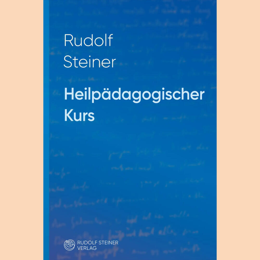 Neuausgabe Heilpädagogischer Kurs als Taschenbuch