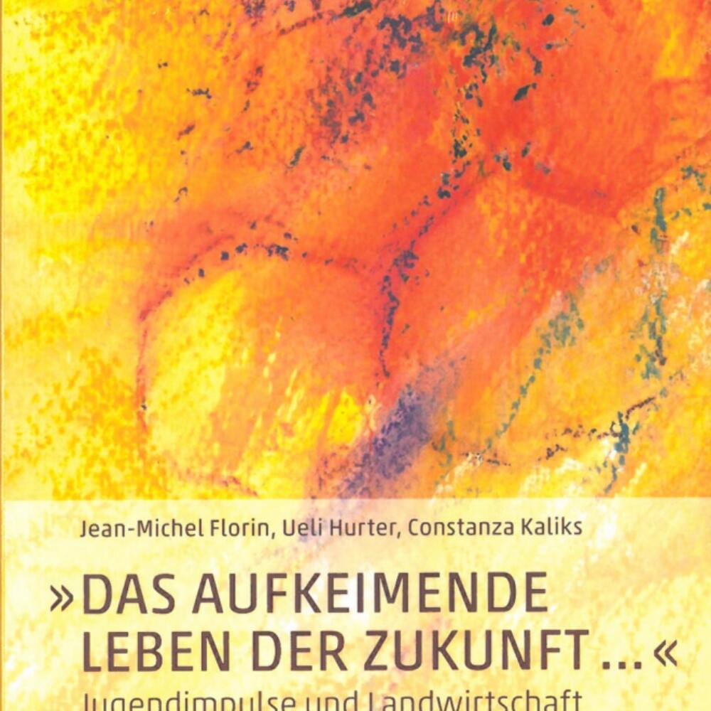 »Das aufkeimende Leben der Zukunft …«