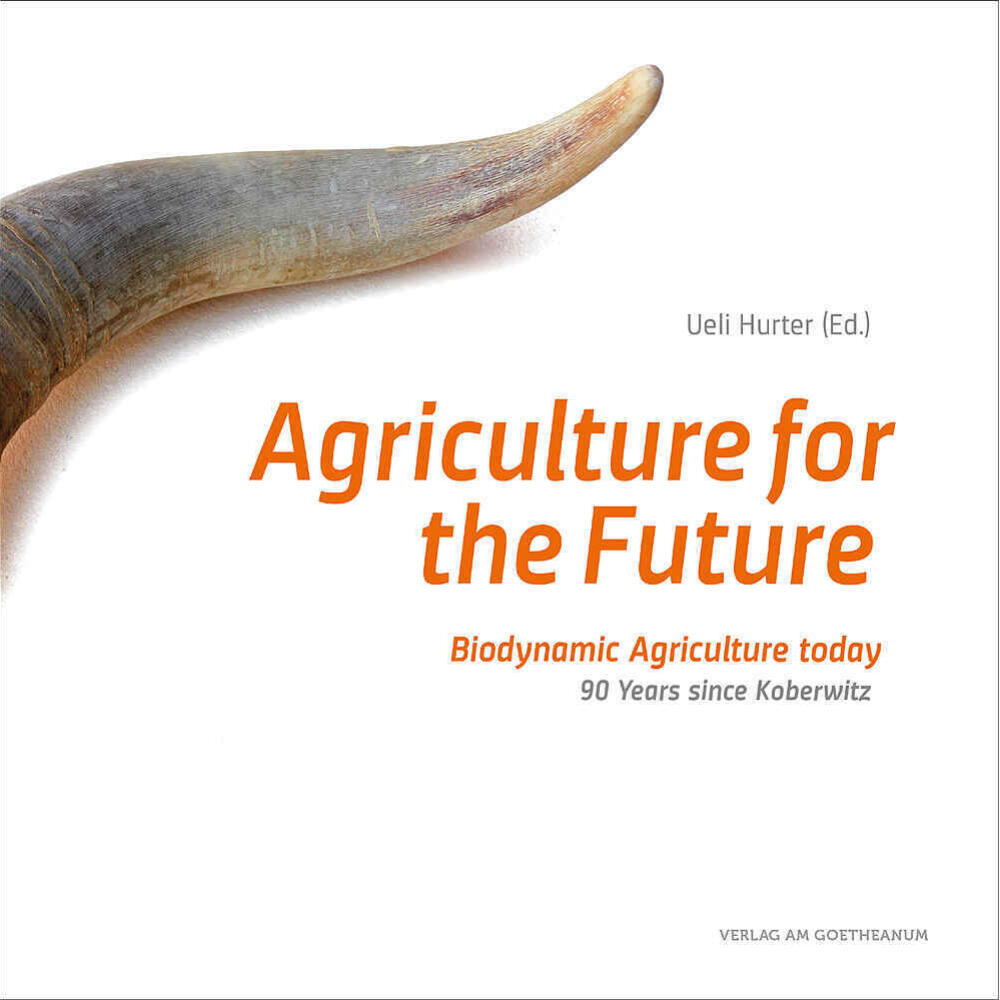 Agriculture for the future