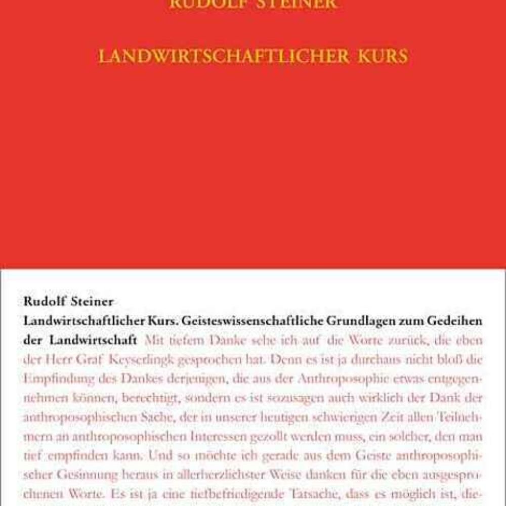 "Landwirtschaftlicher Kurs" von Rudolf Steiner