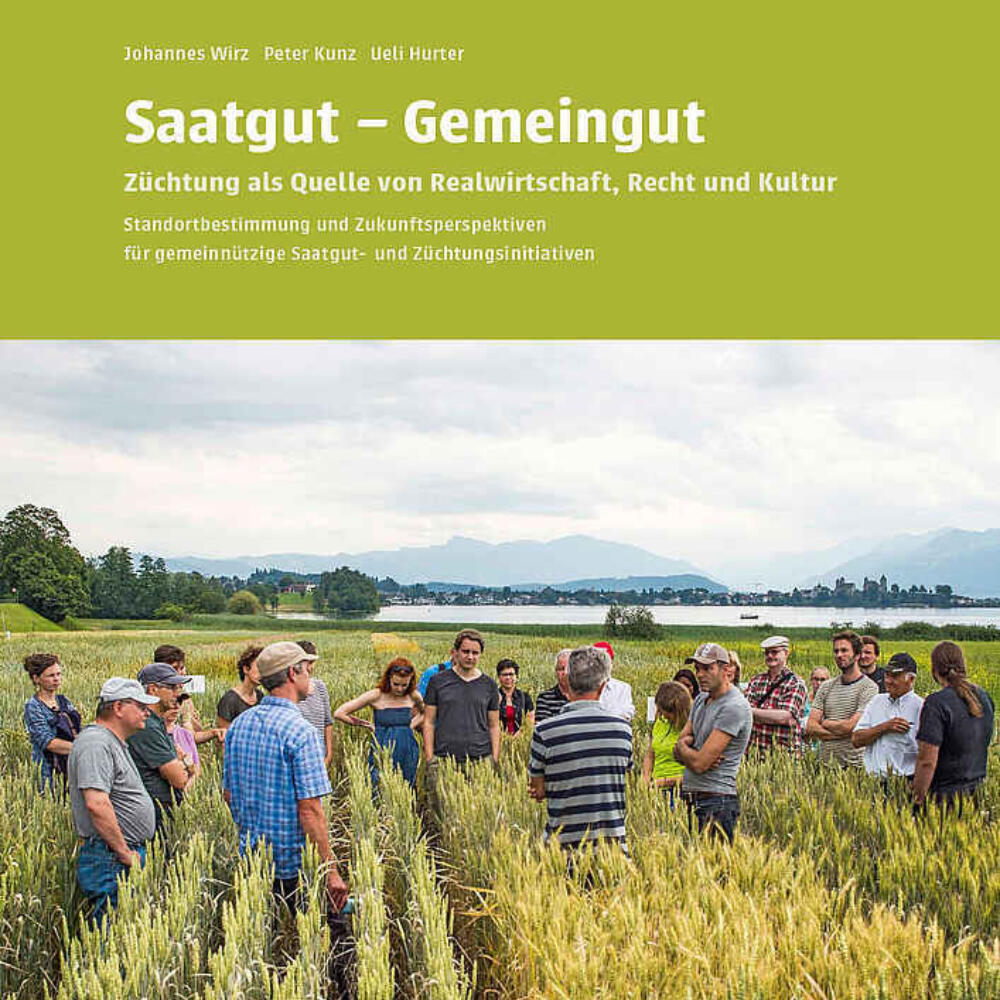 Seeds as a Commons: Breeding as a source for real economy, law and culture