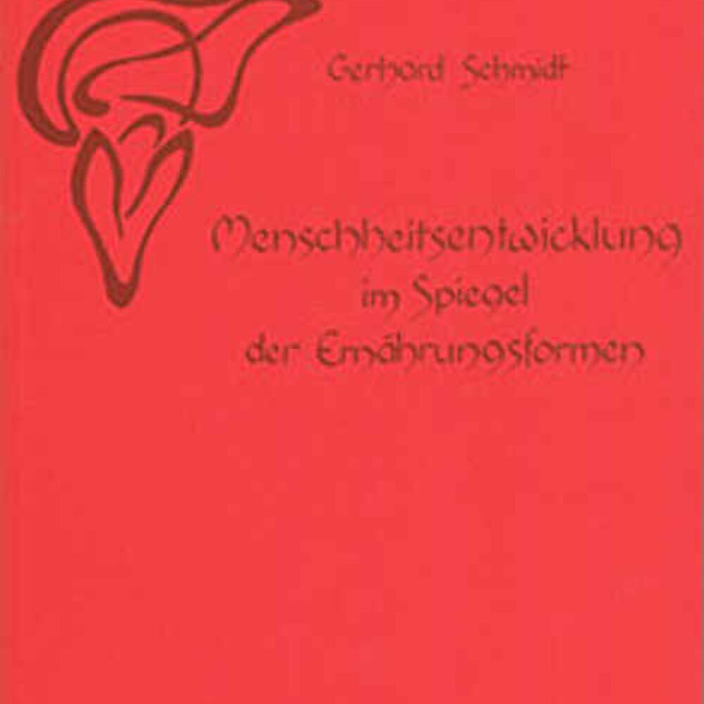 Buch: Menschheitsentwicklung im Spiegel der Ernährungsformen