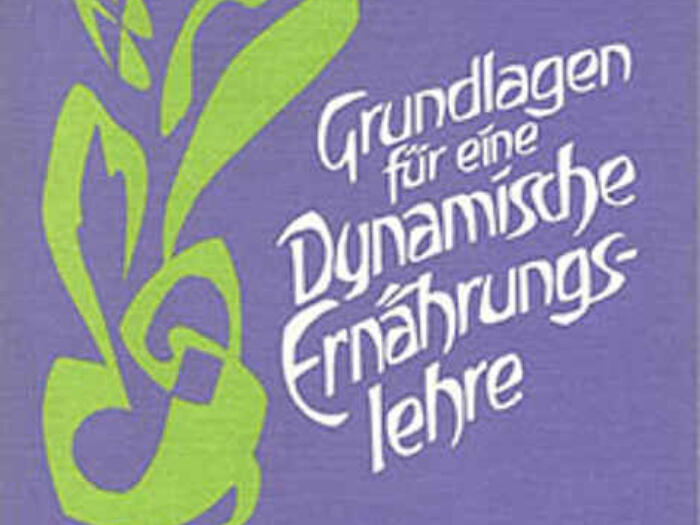 Buch: Grundlagen für eine Dynamische Ernährungslehre