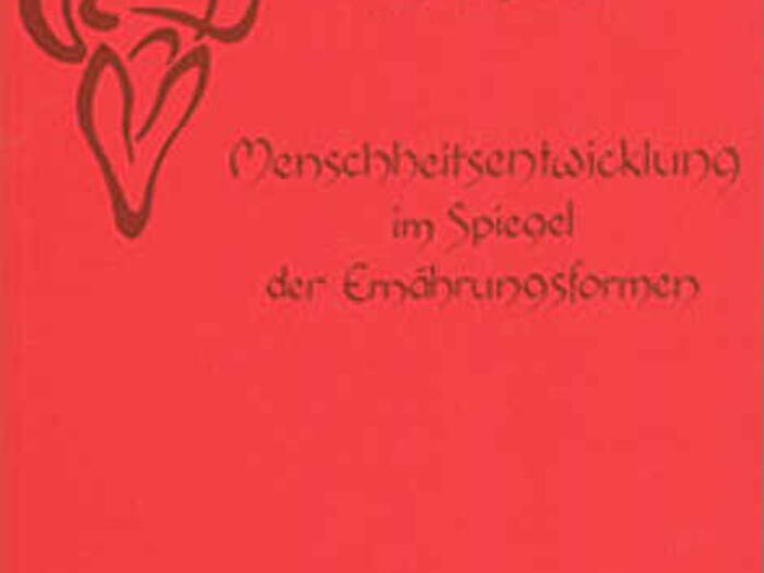 Buch: Menschheitsentwicklung im Spiegel der Ernährungsformen