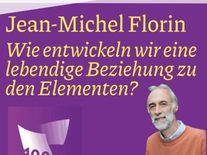 Jean-Michel Florin »Wie entwickeln wir eine lebendige Beziehung zu den Elementen?«FR/DE (Podcast)