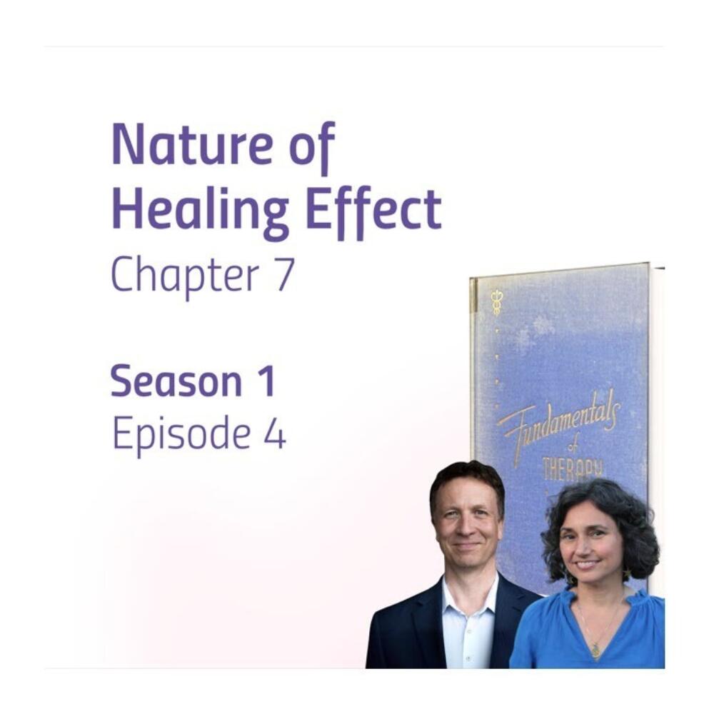 Podcast-Episode 4 - Nature of Healing Effects