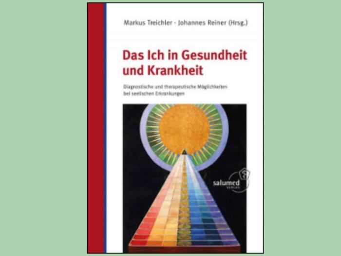 Neuerscheinung: "Das Ich in Gesundheit und Krankheit"