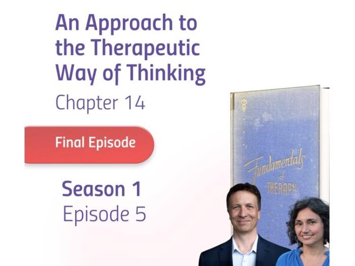 Podcast-Episode 5 - An Approach to the Therapeutic Way of Thinking