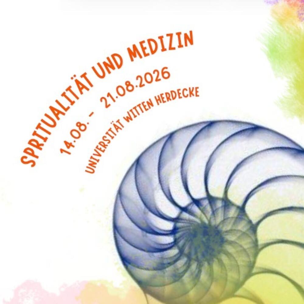 Sommerakademie für integrative Medizin und ganzheitliche Gesundheit, "Spiritualität und Medizin"